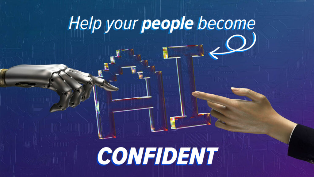 Help Your Team Feel Confident Using AI