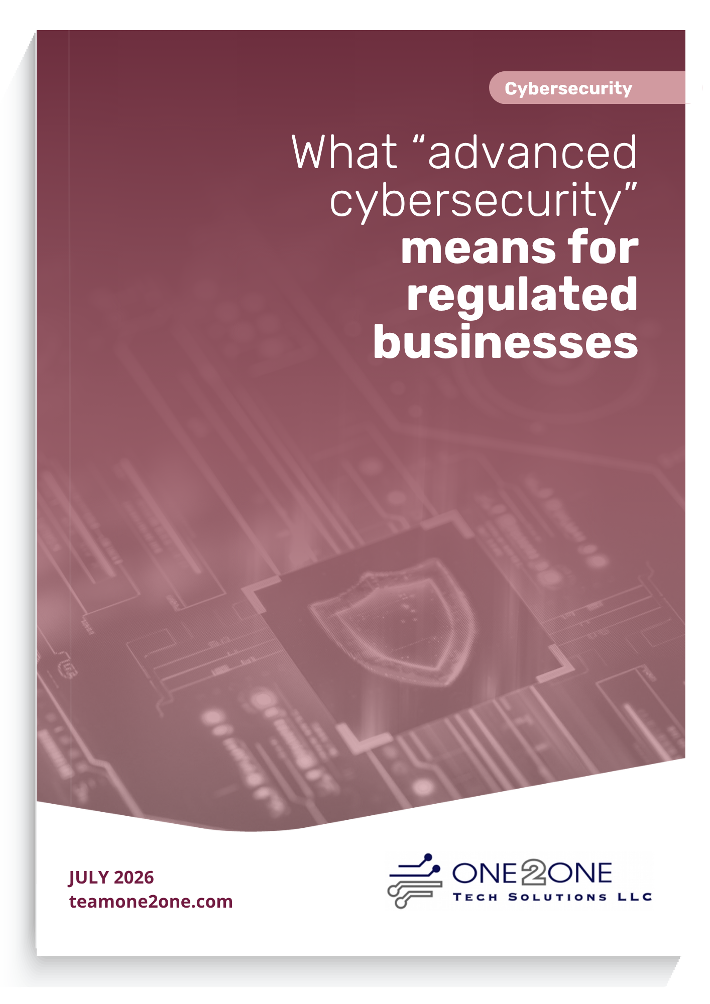 Tech Guide 2026-07 Cover Tech Guide JULY 2026 Advanced Cybersecurity For Regulated Businesses